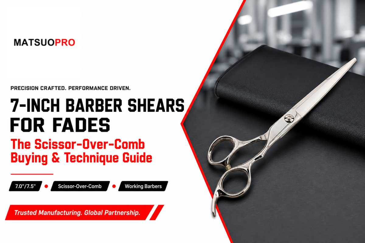 7-Inch Barber Shears for Fades: A Scissor-Over-Comb Guide
