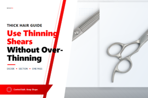 Thinning Shears for Thick Hair safe-use guide — MATSUOPRO