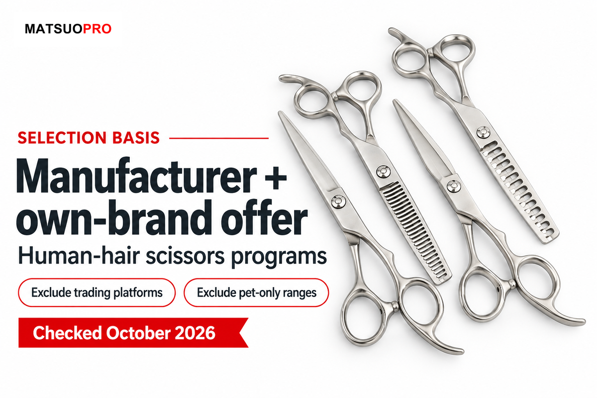 Selection requires human-hair scissors and an own-brand manufacturing offer; official pages checked October 2026.